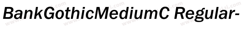 BankGothicMediumC Regular字体转换